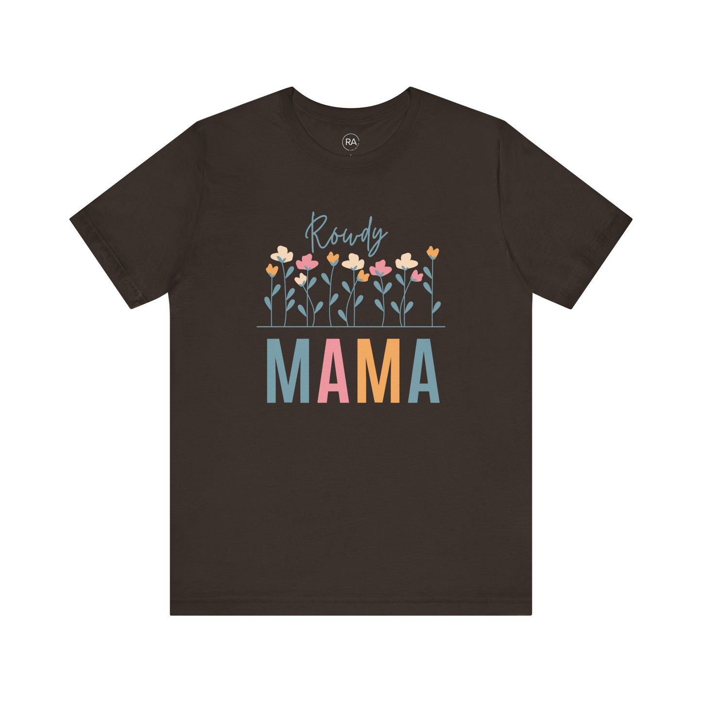 Rowdy Mama Floral Short Sleeve Tee
