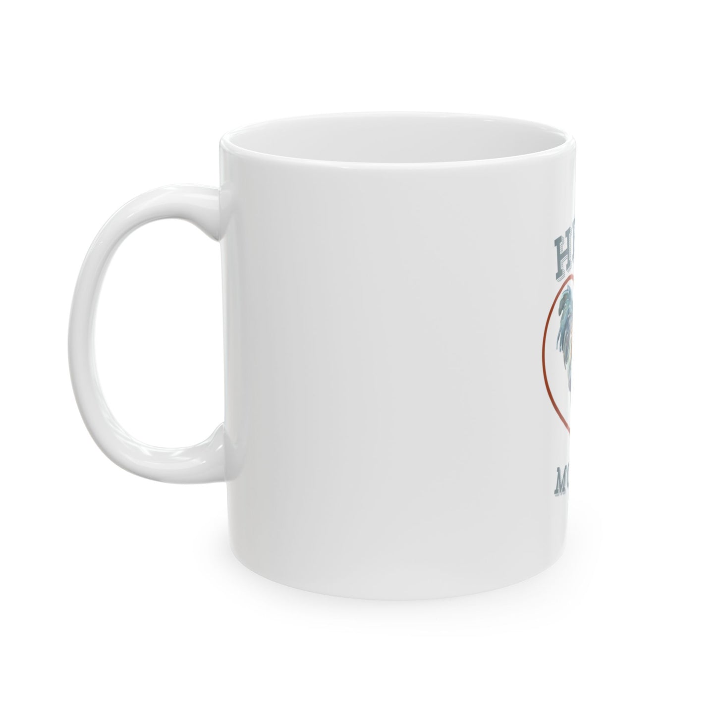 Ceramic Mug, (11oz, 15oz)- hen mother