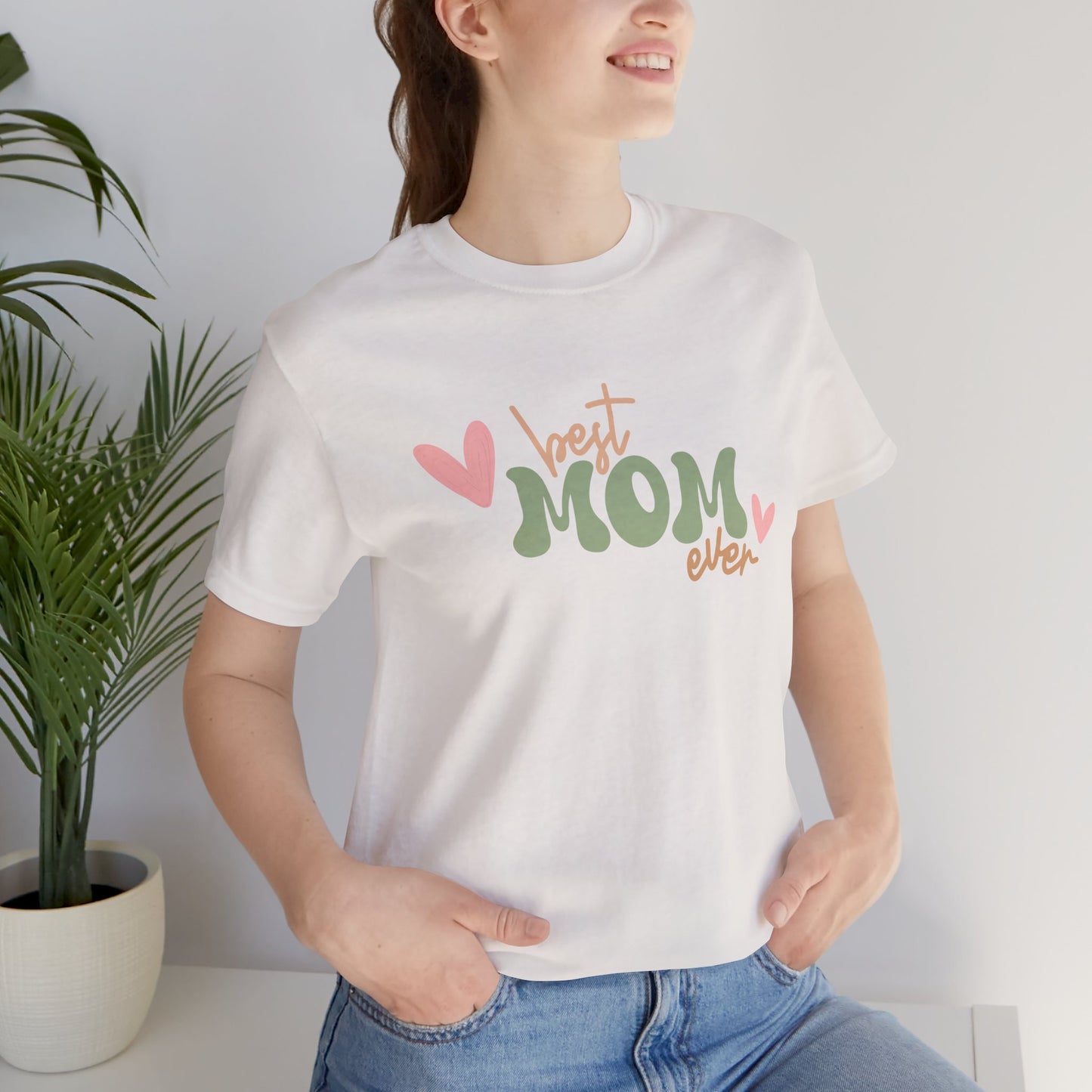 Best Mom Ever Short Sleeve Tee