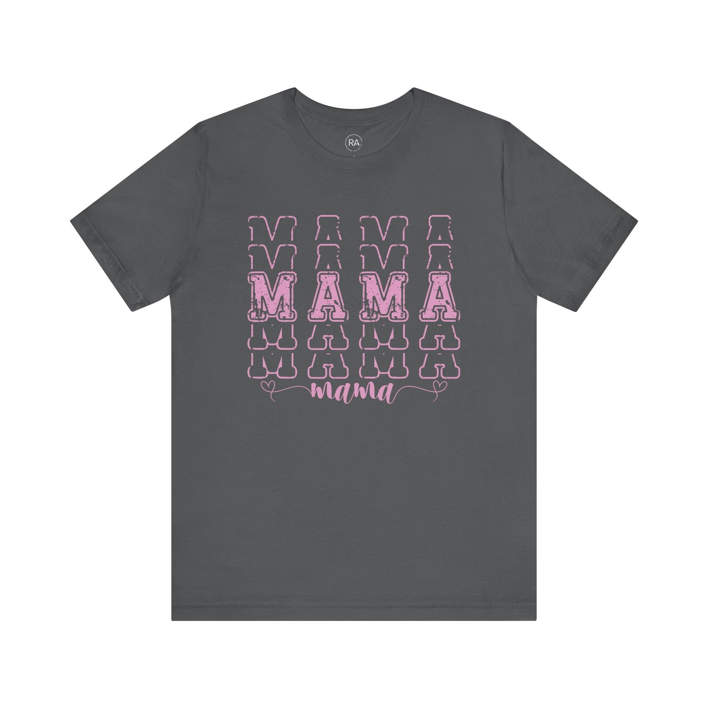 Pink Mama Short Sleeve Tee