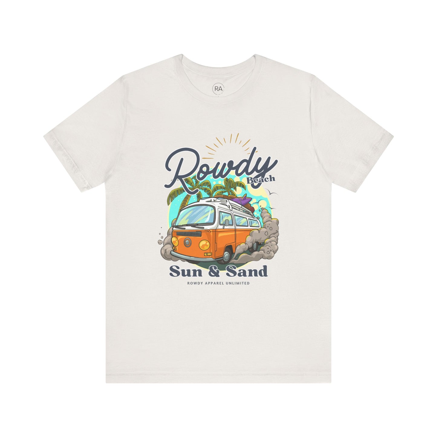 Rowdy Sun & Sand Short Sleeve Tee