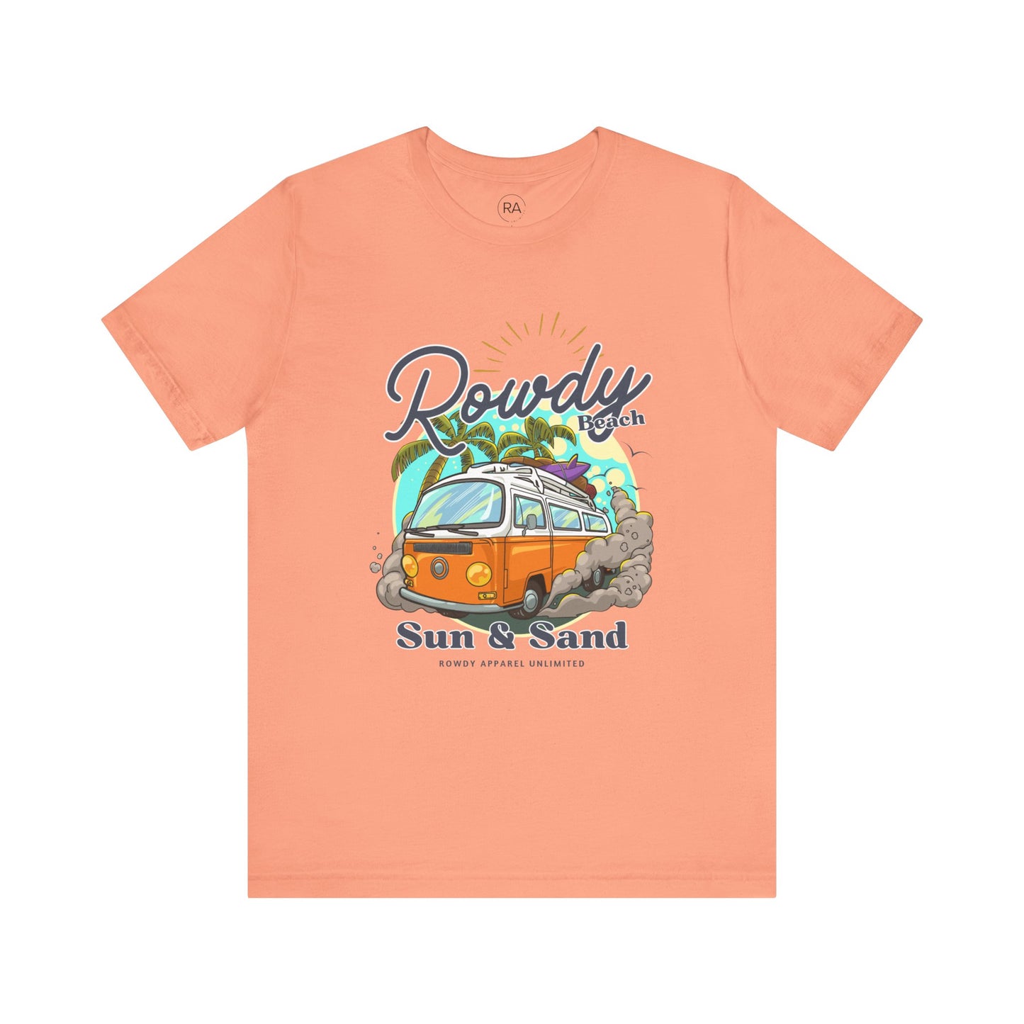 Rowdy Sun & Sand Short Sleeve Tee