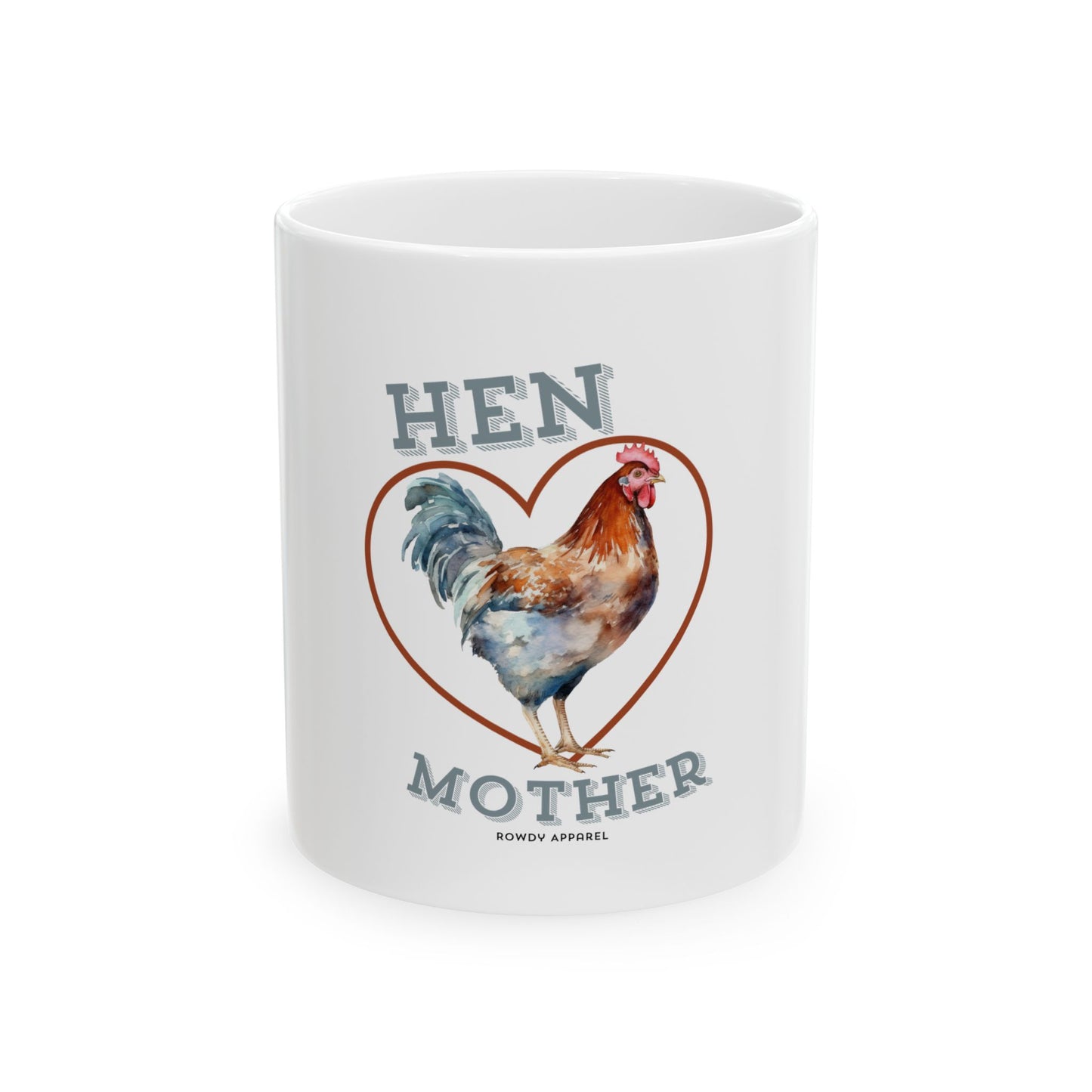 Ceramic Mug, (11oz, 15oz)- hen mother