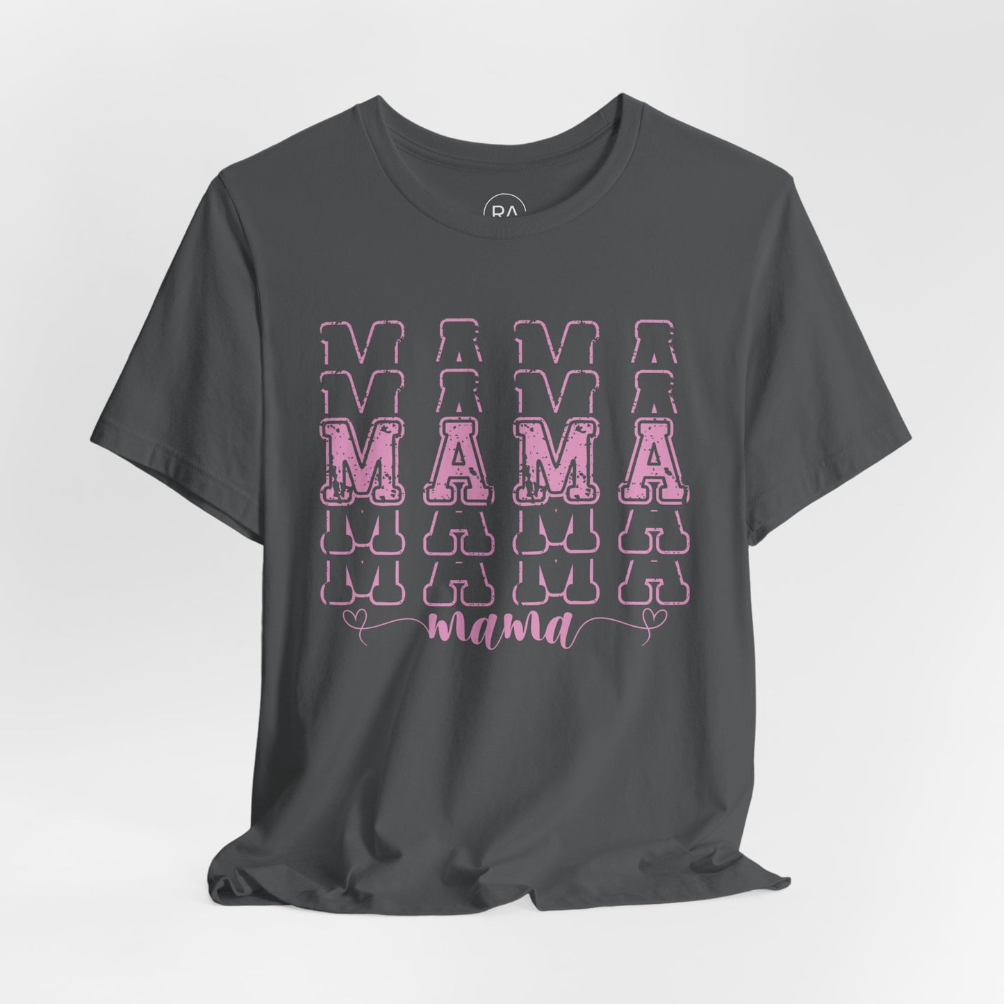 Pink Mama Short Sleeve Tee