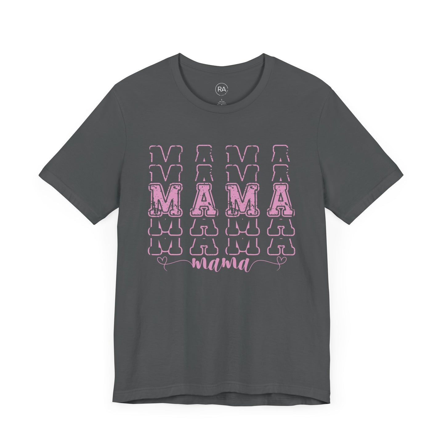 Pink Mama Short Sleeve Tee