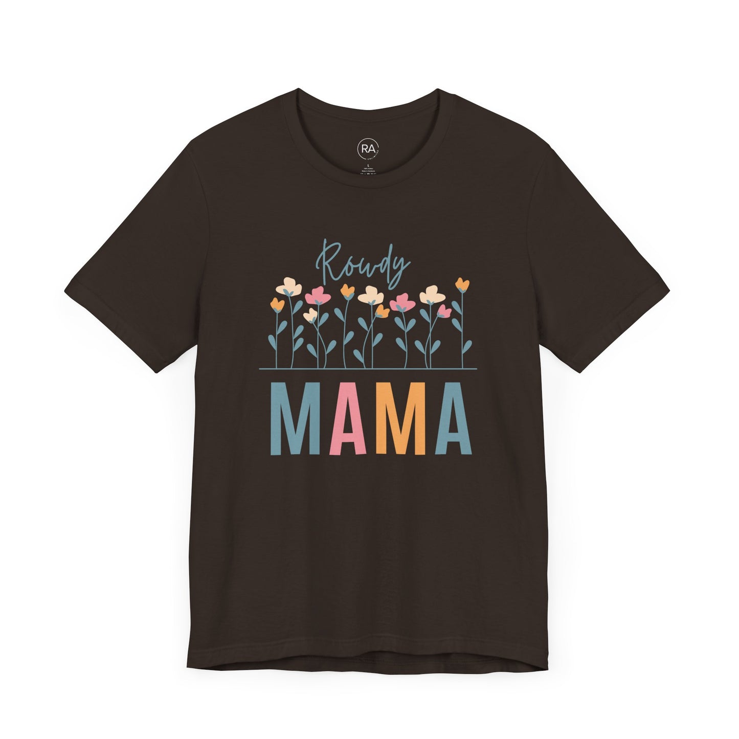 Rowdy Mama Floral Short Sleeve Tee