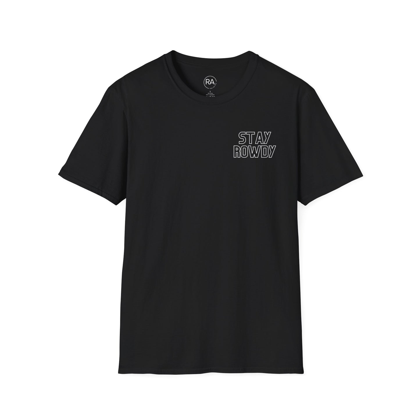 STAY ROWDY Unisex Softstyle T-Shirt