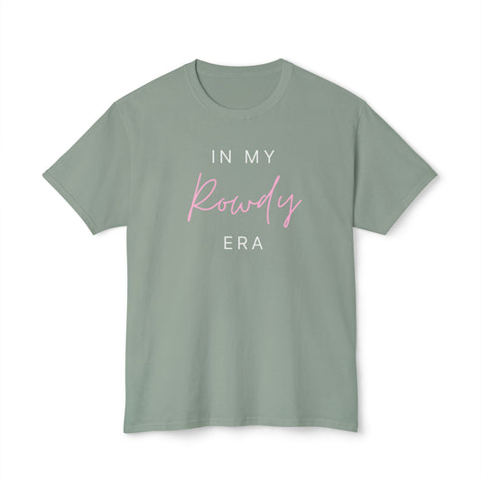 In My Rowdy Era Unisex HD Cotton™ T-shirt