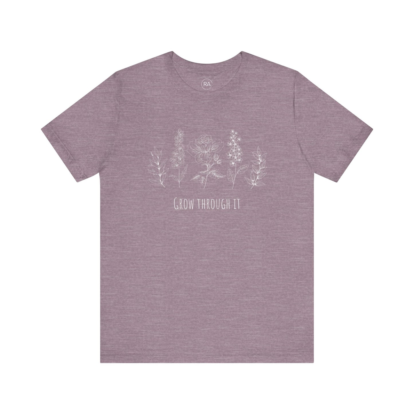Grow Through It Short Sleeve Tee